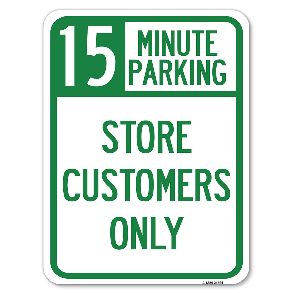 15 Minutes Parking - Store Customers Only