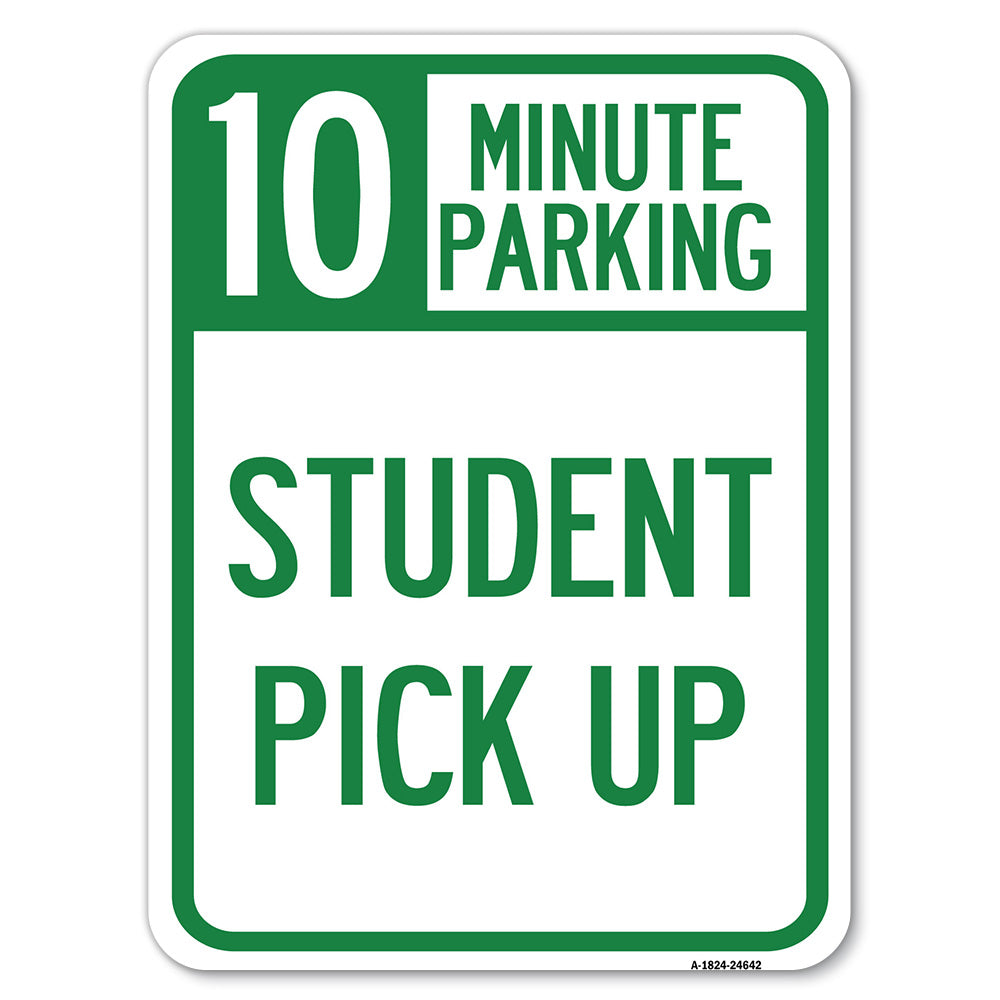 10 Minute Parking, Student Pick Up