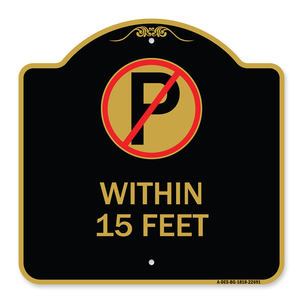 (No Parking Symbol) Within 15 Feet