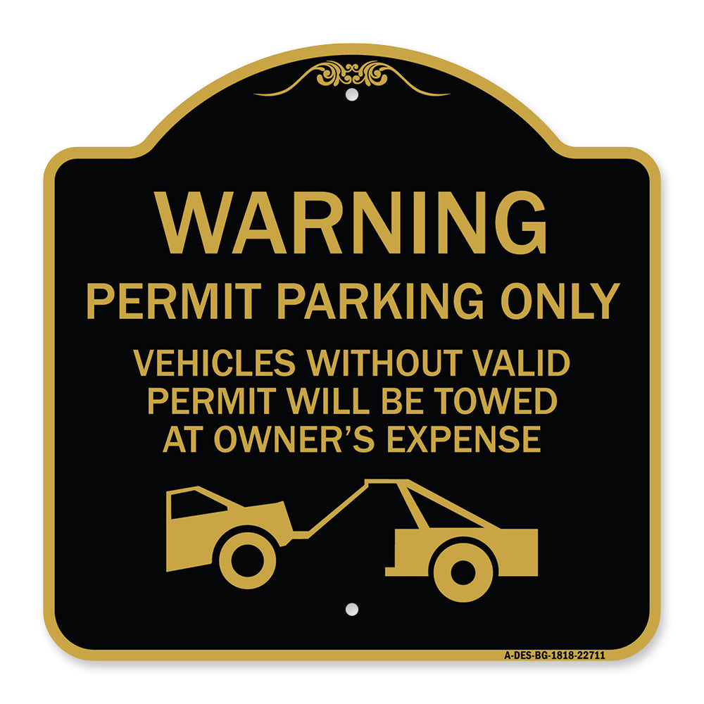 Warning Permit Parking Only Vehicles Without Permits Will Be Towed at Owner's Expense (Tow Truck Symbol)
