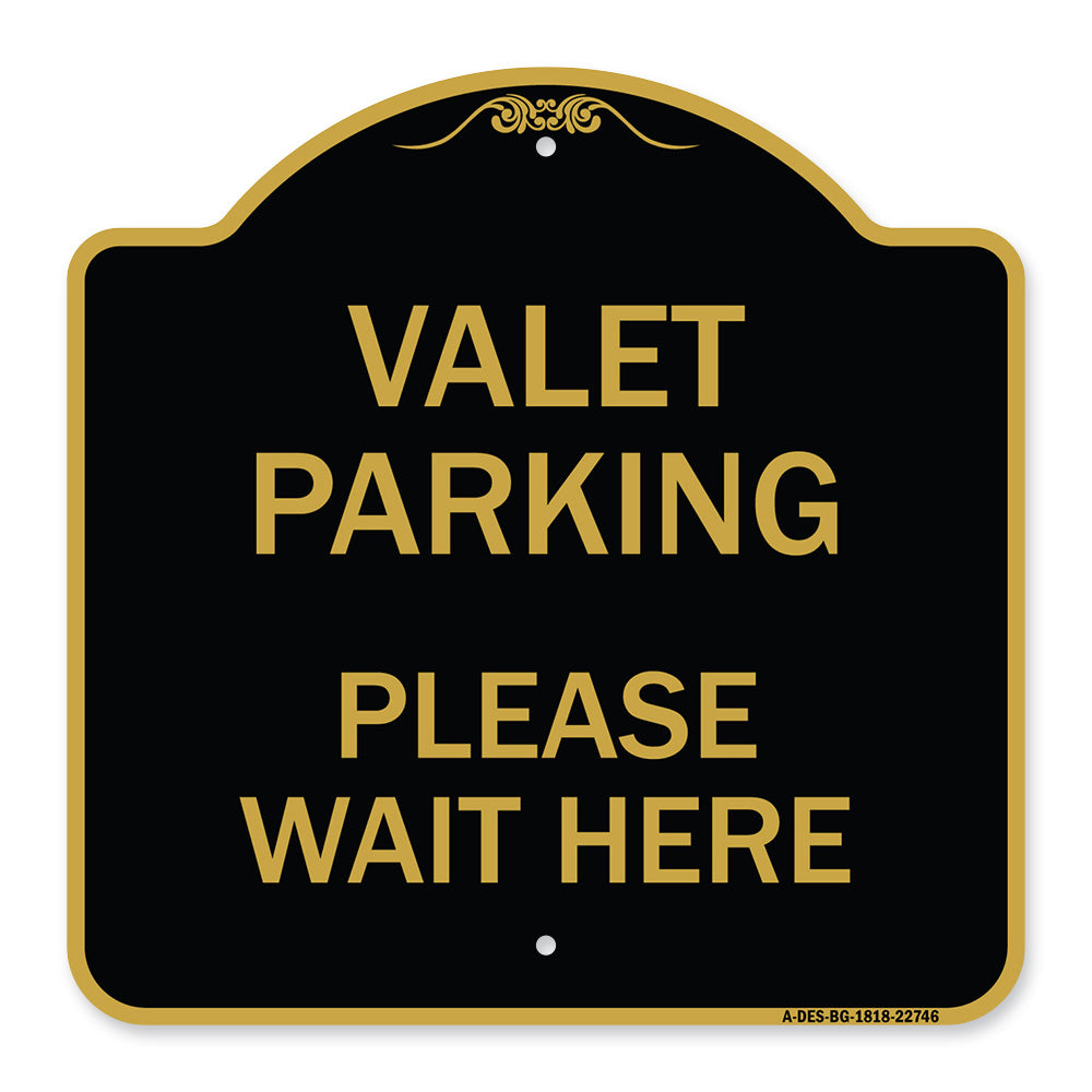 Valet Parking Please Wait Here