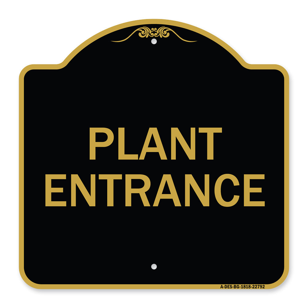 Traffic Entrance Sign Plant Entrance