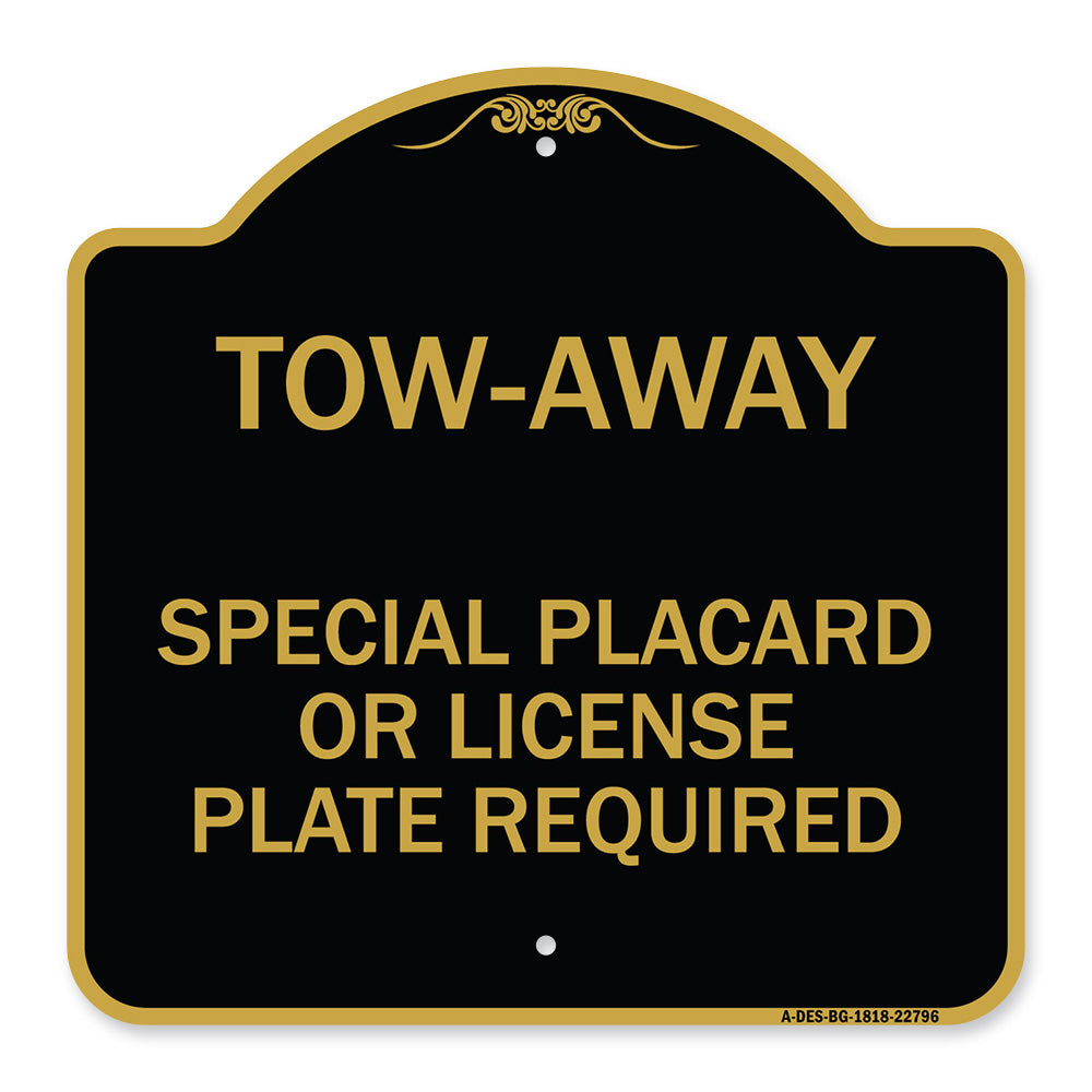 Tow-Away Special Placard or License Plate Required