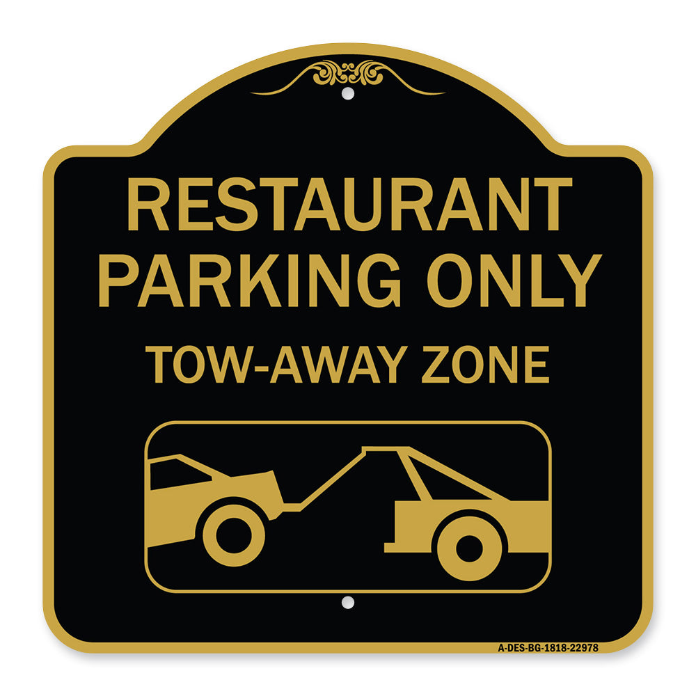 Restaurant Parking Only Tow-Away Zone (With Car Tow Graphic)