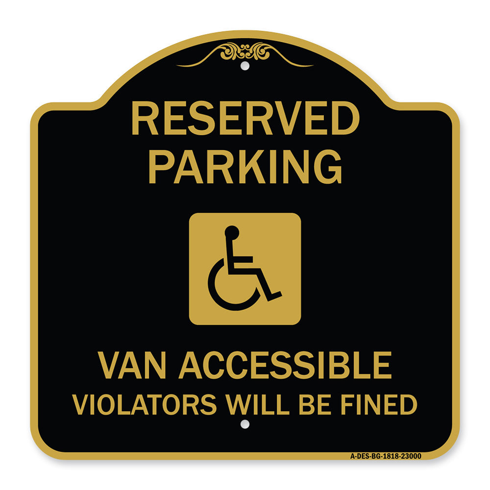 Reserved Parking Van Accessible Violators Will Be Fined (With Graphic)