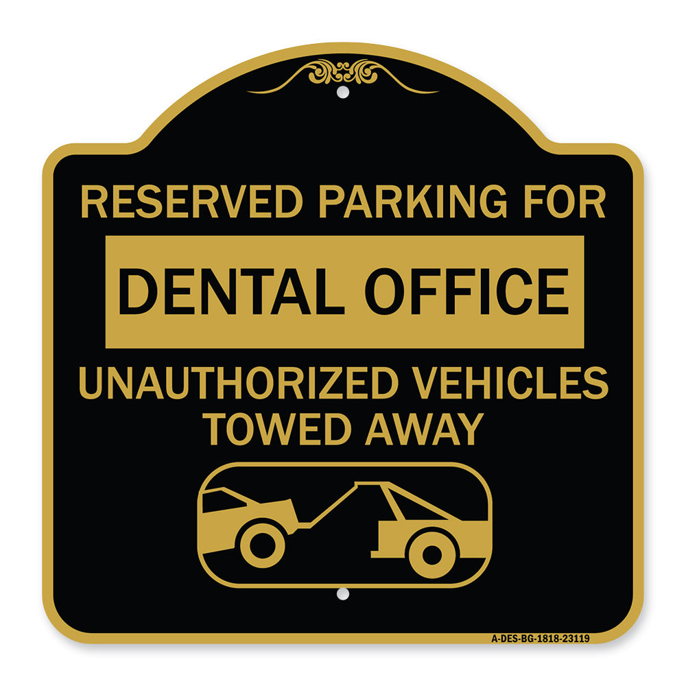 Reserved Parking for Dental Office Unauthorized Vehicles Towed Away (With Car Tow Graphic)