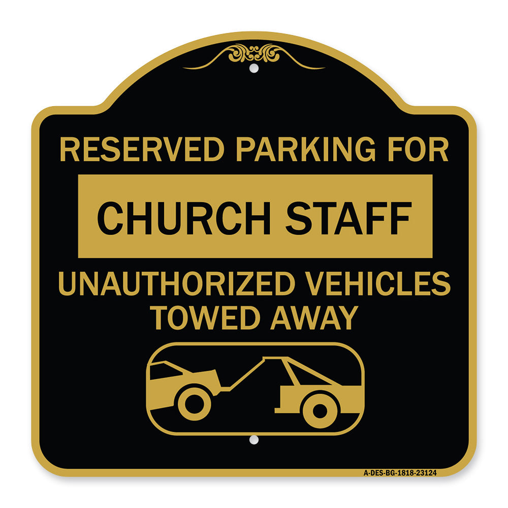 Reserved Parking for Church Staff Unauthorized Vehicles Towed Away (With Tow Away Graphic)