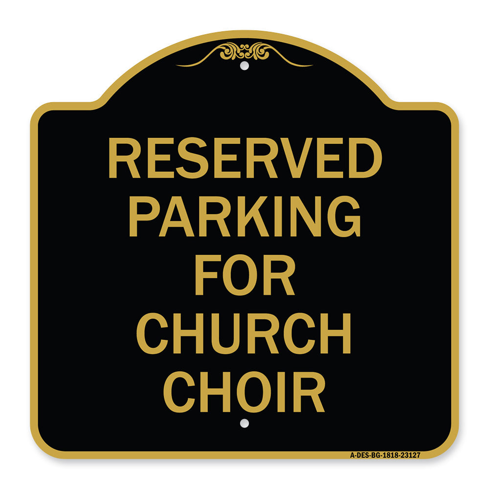 Reserved Parking for Church Choir