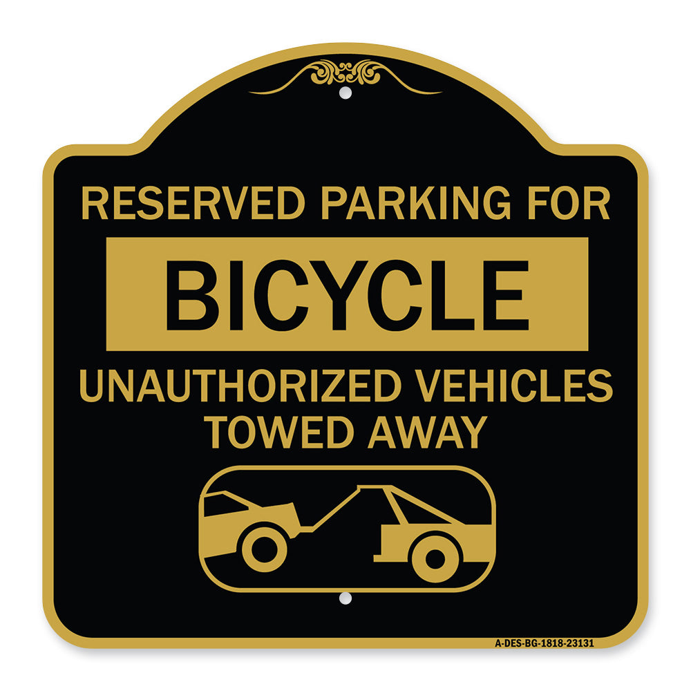 Reserved Parking for Bicycle Unauthorized Vehicles Towed Away (With Tow Away Graphic)