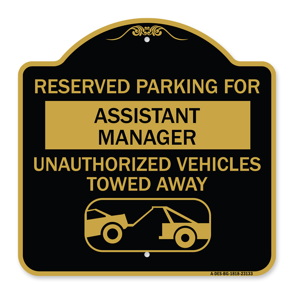 Reserved Parking for Assistant Manager Unauthorized Vehicles Towed Away (With Car Tow Graphic)