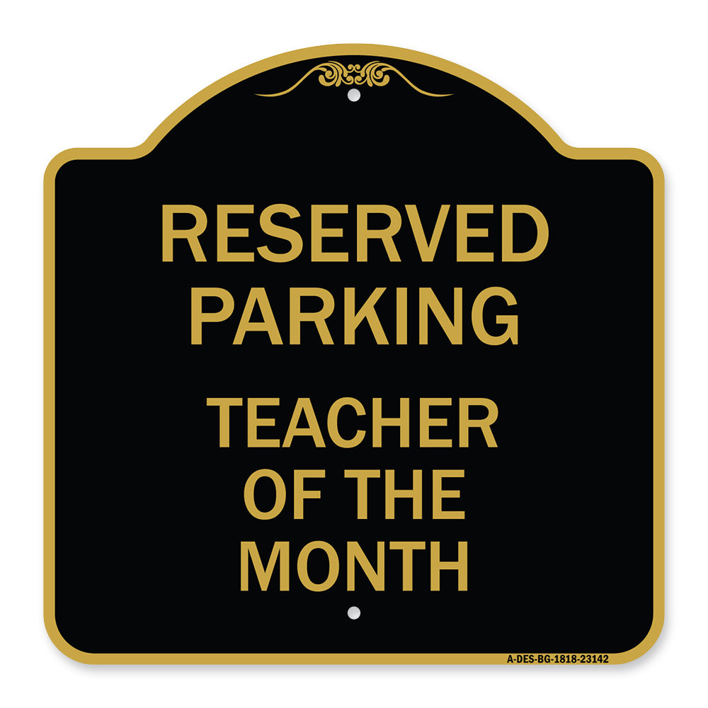 Reserved Parking - Teacher of the Month