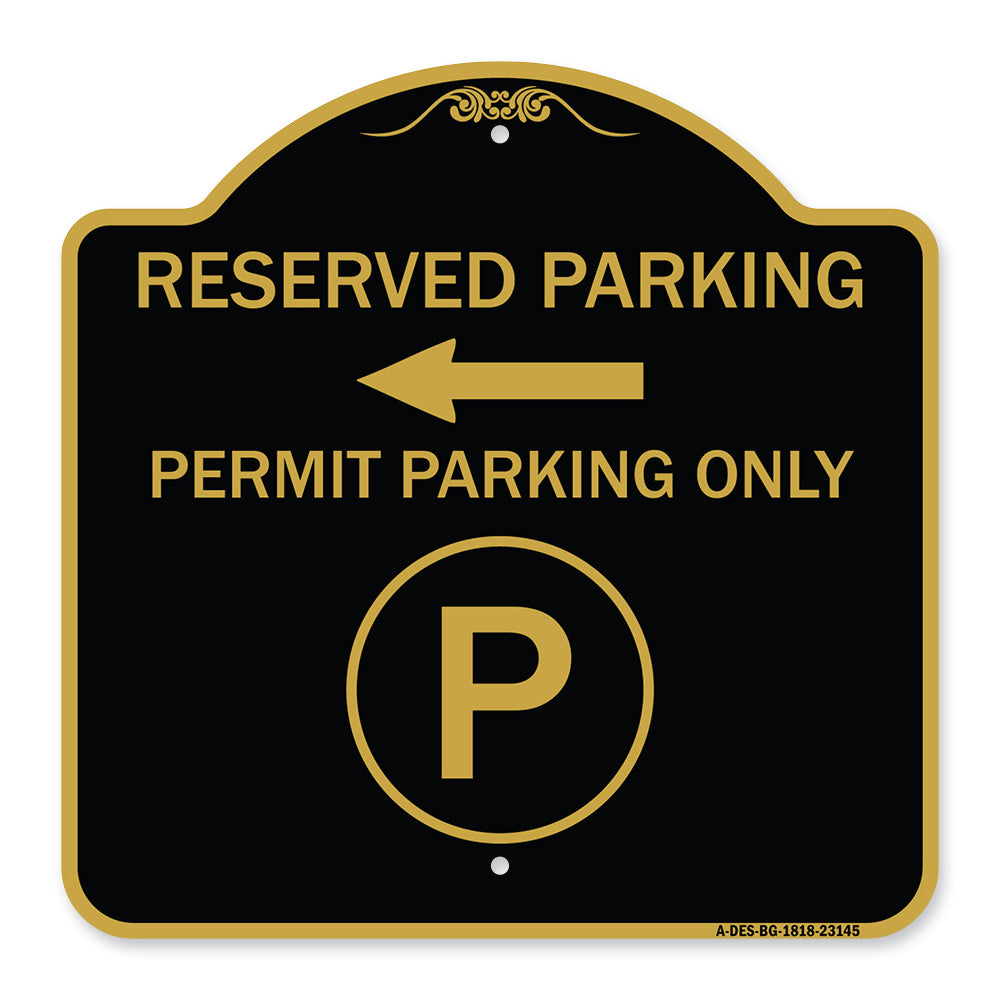 Reserved Parking - Permit Parking Only with Symbol and Left Arrow
