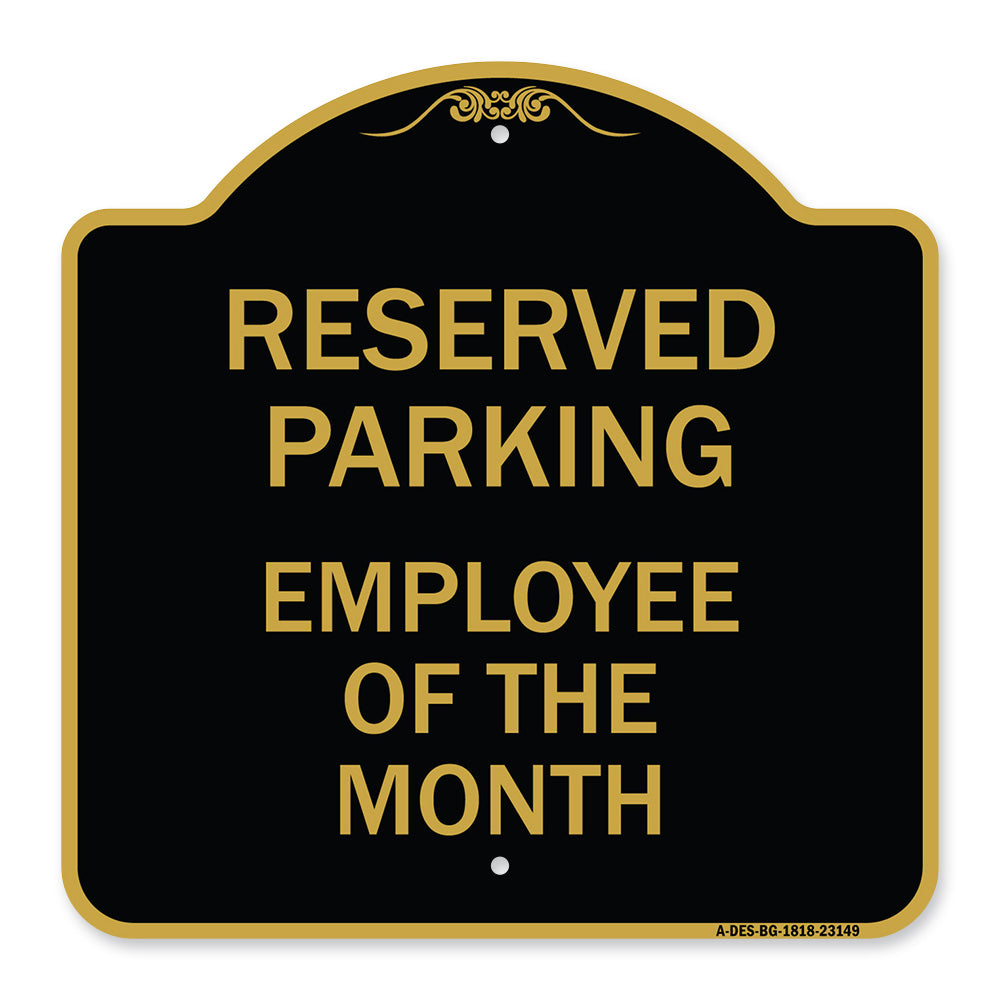 Reserved Parking - Employee of the Month