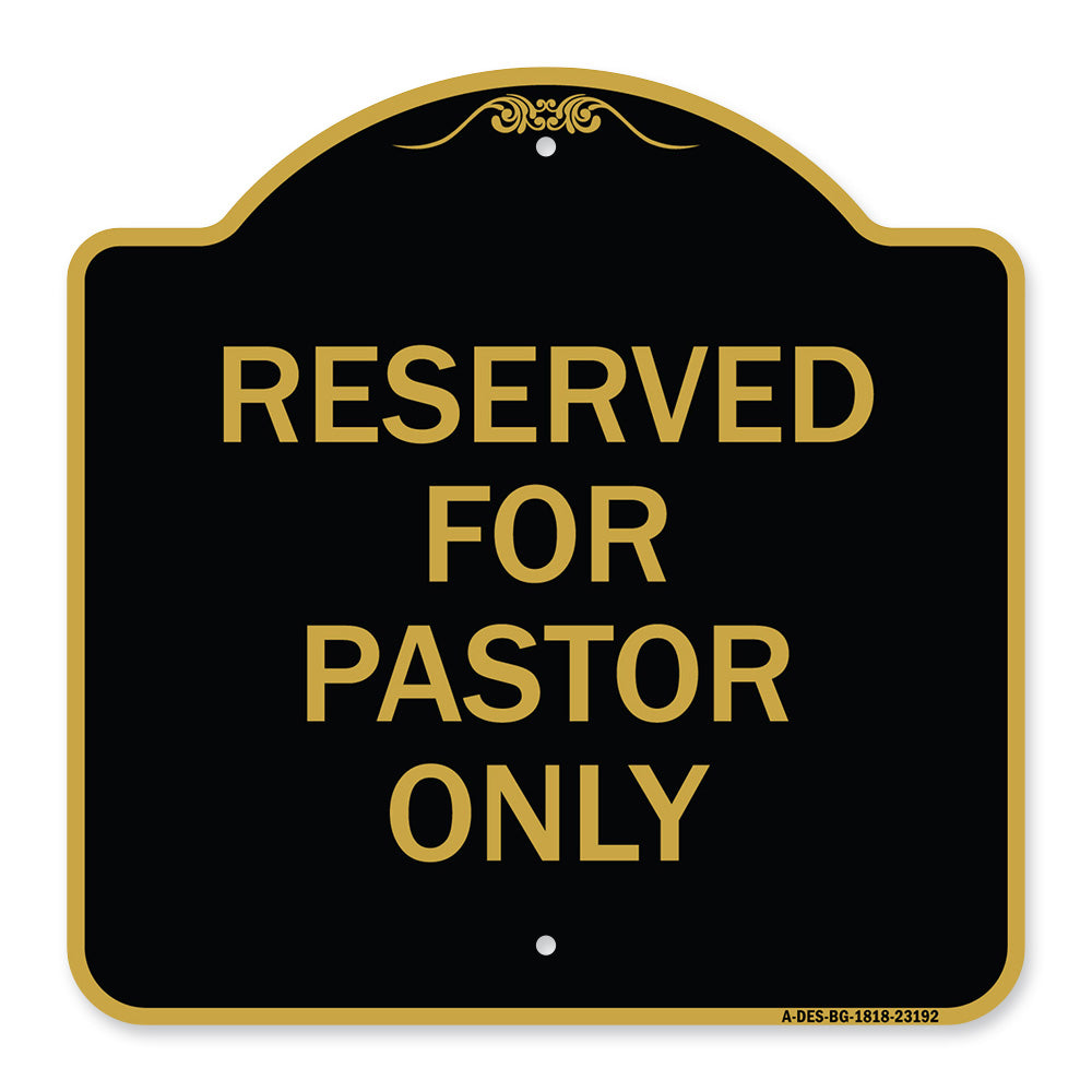 Reserved for Pastor Only