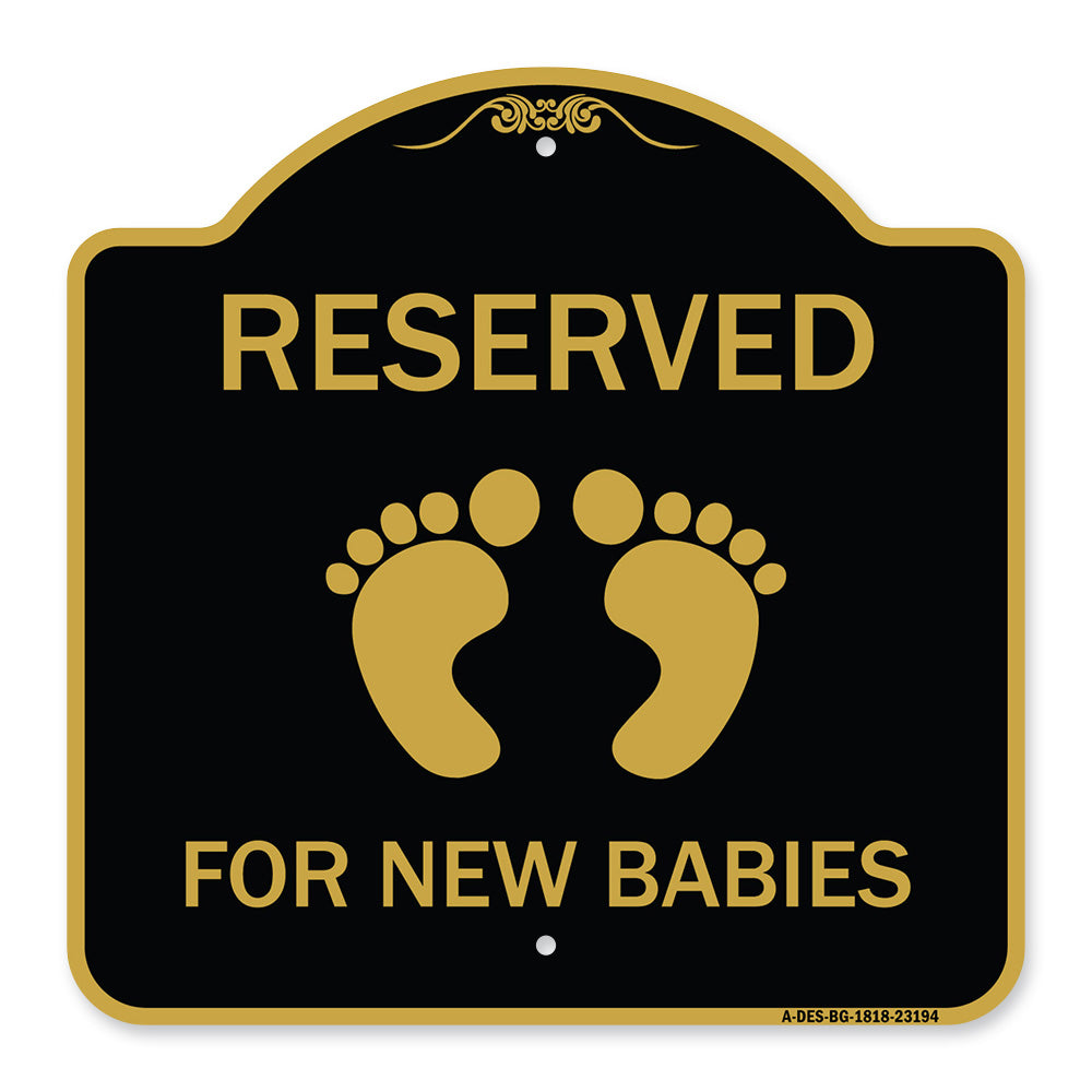 Reserved for New Babies with Symbol