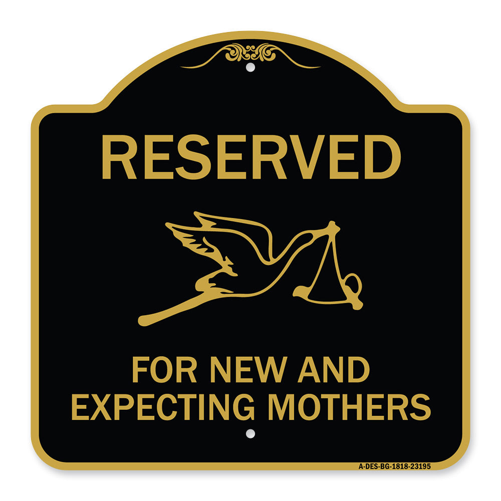 Reserved for New and Expecting Mothers