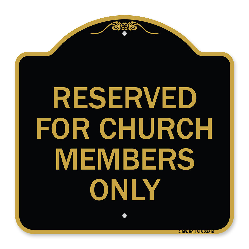 Reserved for Church Members Only