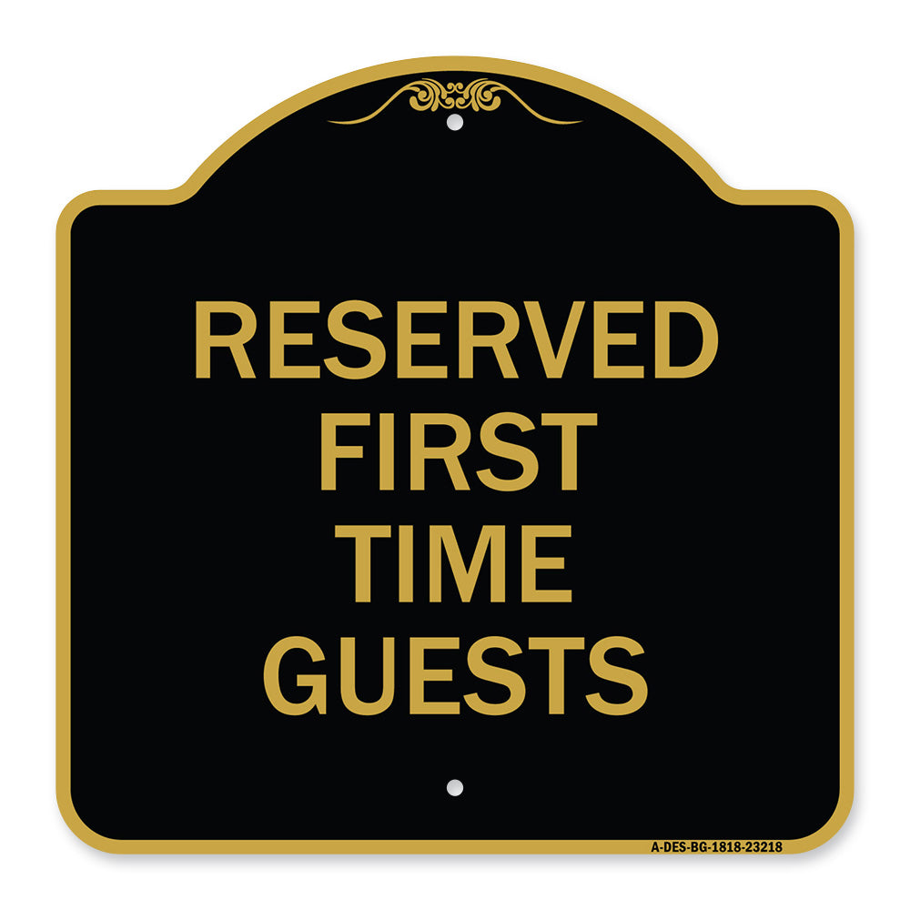 Reserved First Time Guests