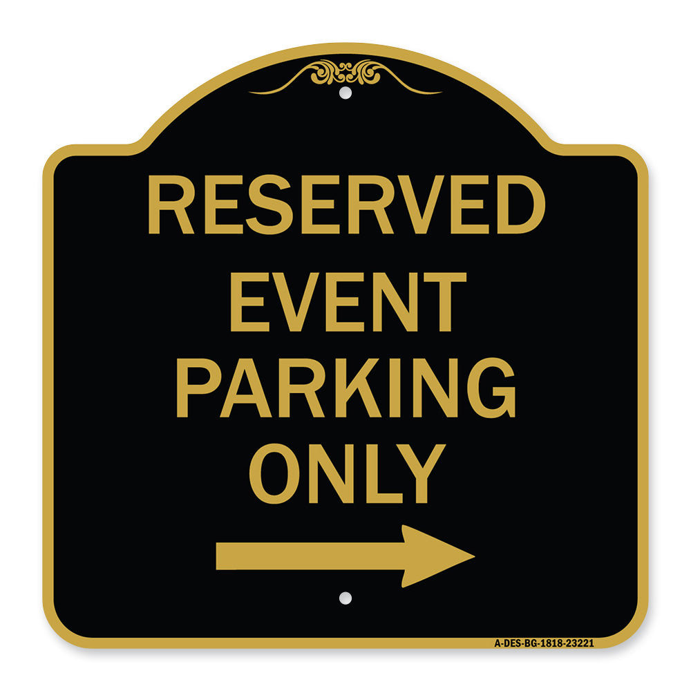 Reserved - Event Parking Only (With Right Arrow)