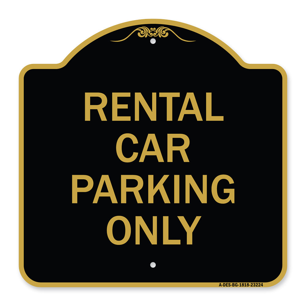 Rental Car Parking Only