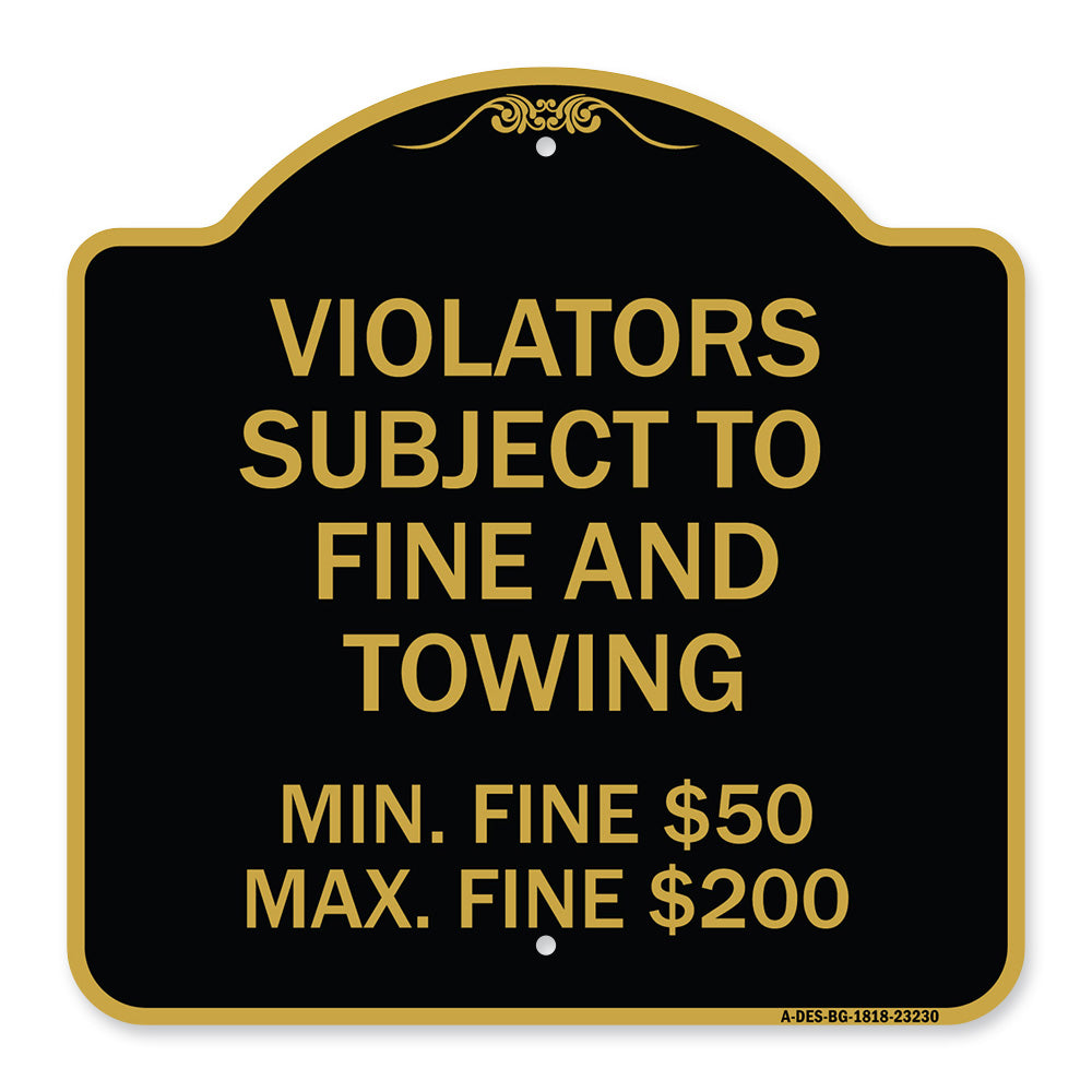 R7-8f Violators Subject to Fine and Towing Min. Fine $50 Max Fine $200
