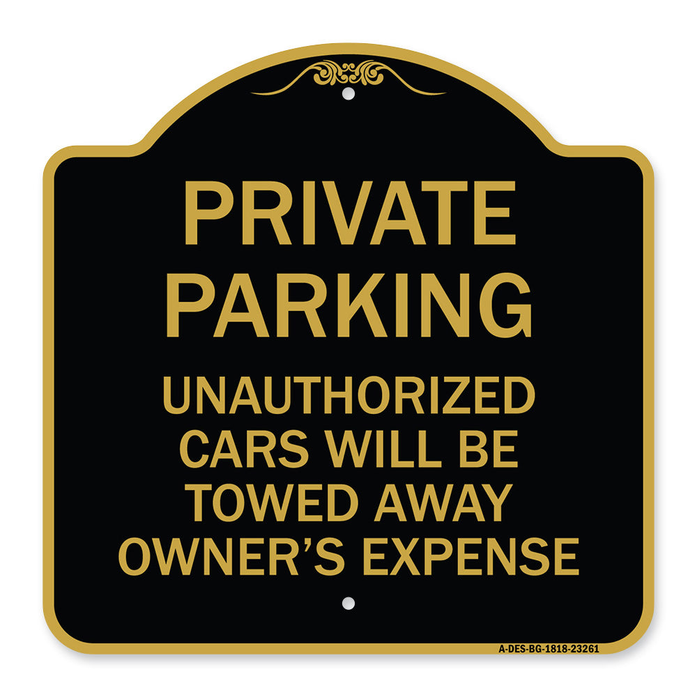 Private Parking Unauthorized Cars Will Be Towed Away at Owner's Expense