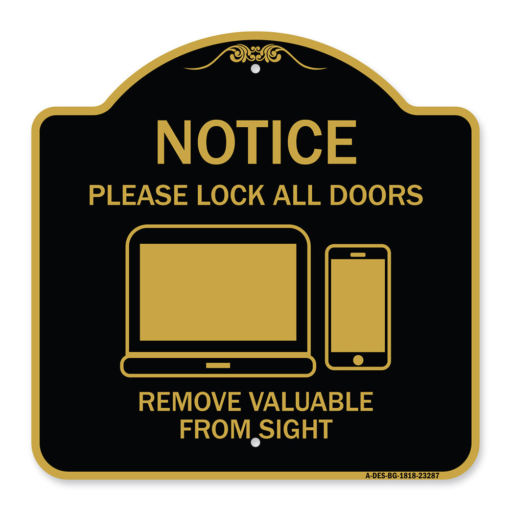 Please Lock All Doors Remove Valuables from Sight
