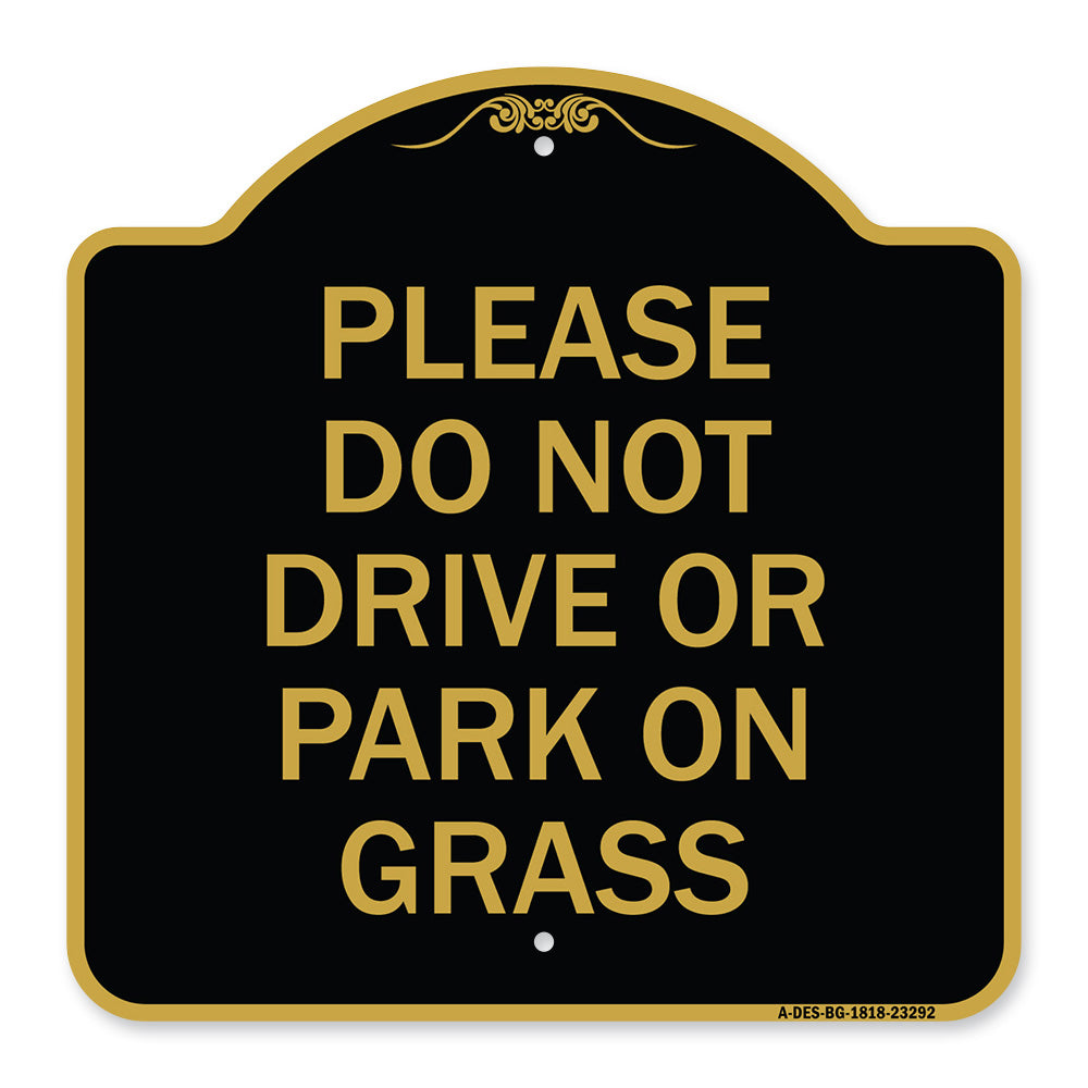 Please Do Not Drive or Park on Grass