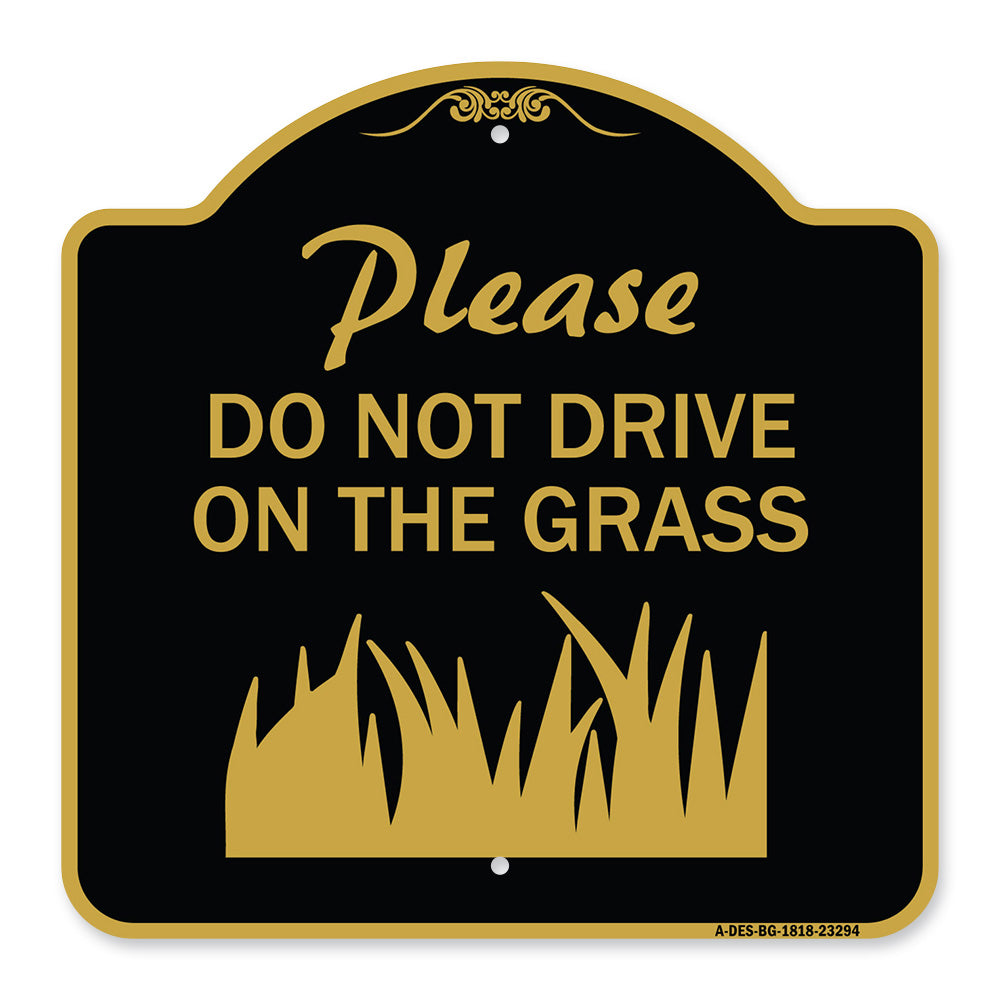 Please Do Not Drive on the Grass