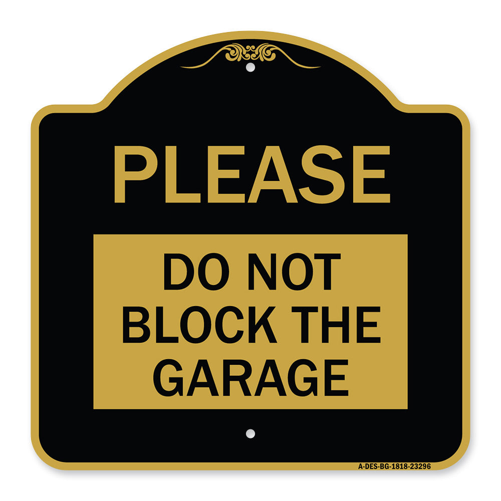 Please Do Not Block Garage