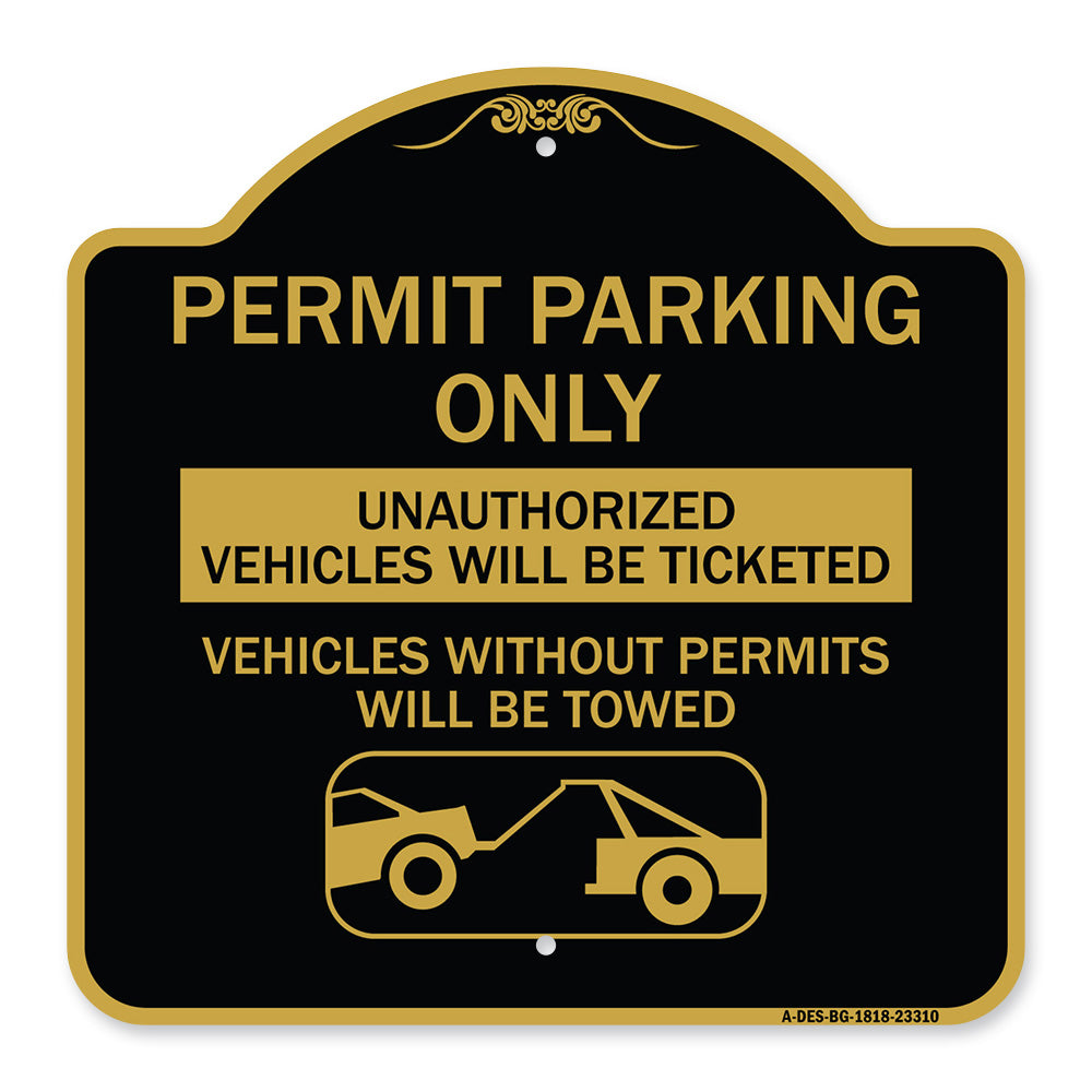Permit Parking Only Unauthorized Vehicles Will Be Ticketed Vehicles Without Permits Will Be Towed (With Graphic)