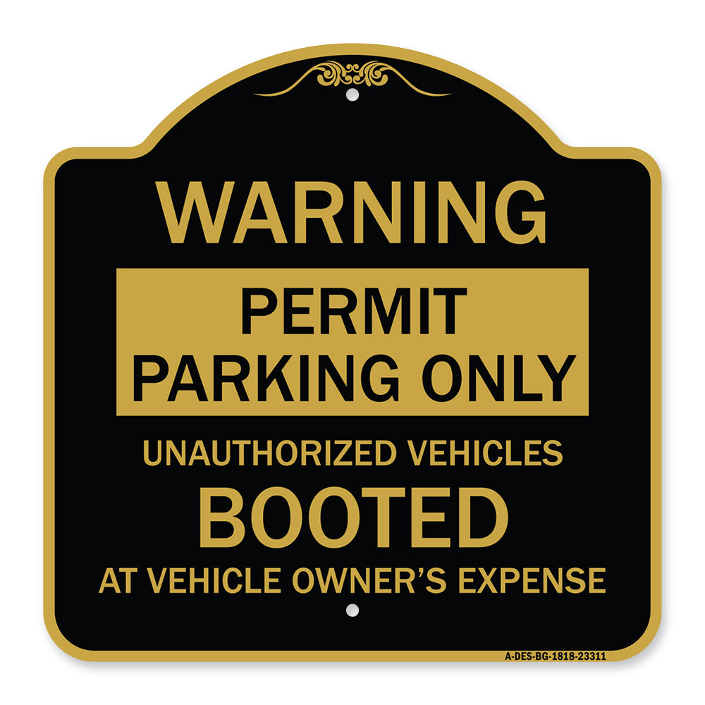 Permit Parking Only Unauthorized Vehicles Booted at Vehicle Owner's Expense
