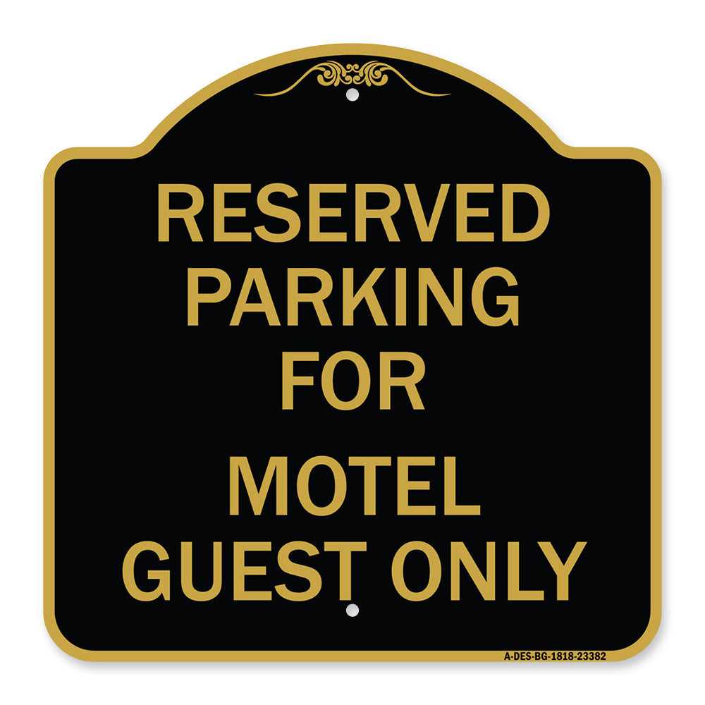 Parking Reserved for Motel Guest Only