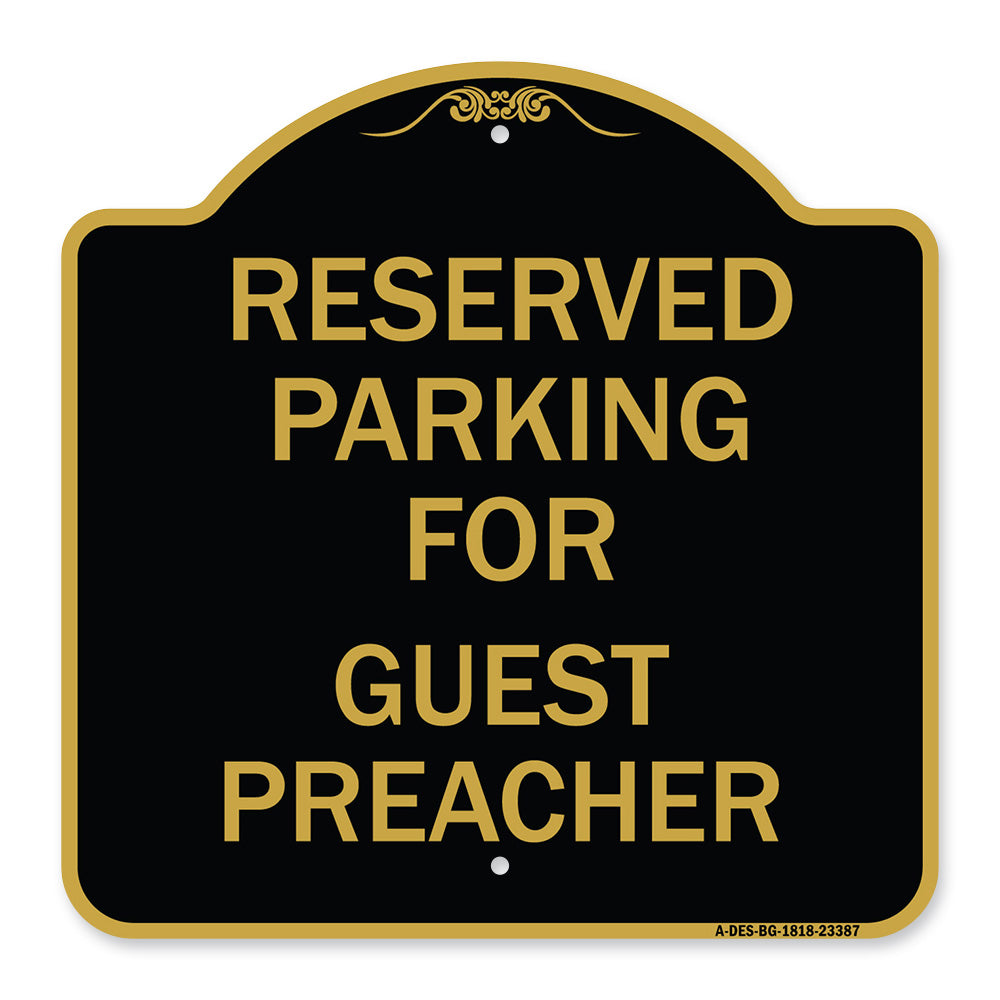 Parking Reserved for Guest Preacher