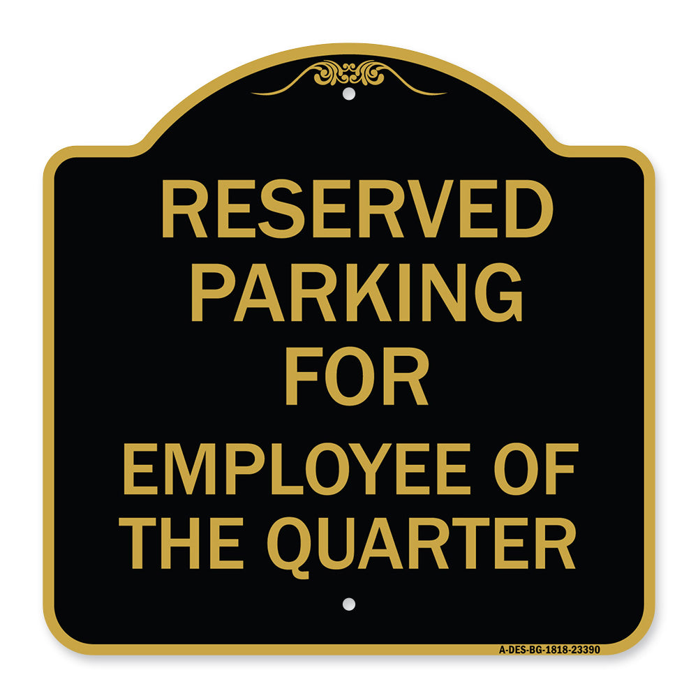 Parking Reserved for Employee of the Quarter