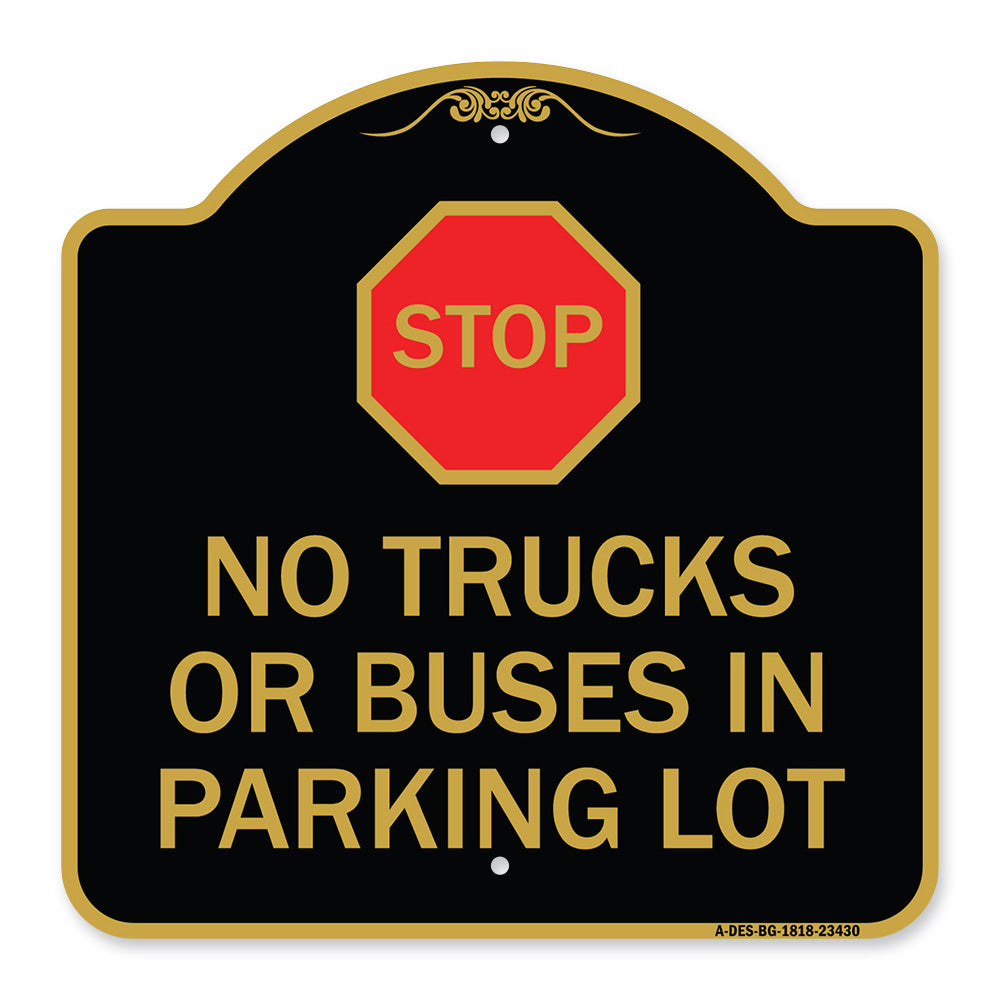 Parking Lot Rules Sign Stop - No Trucks or Buses in Parking Lot (With Stop Symbol)