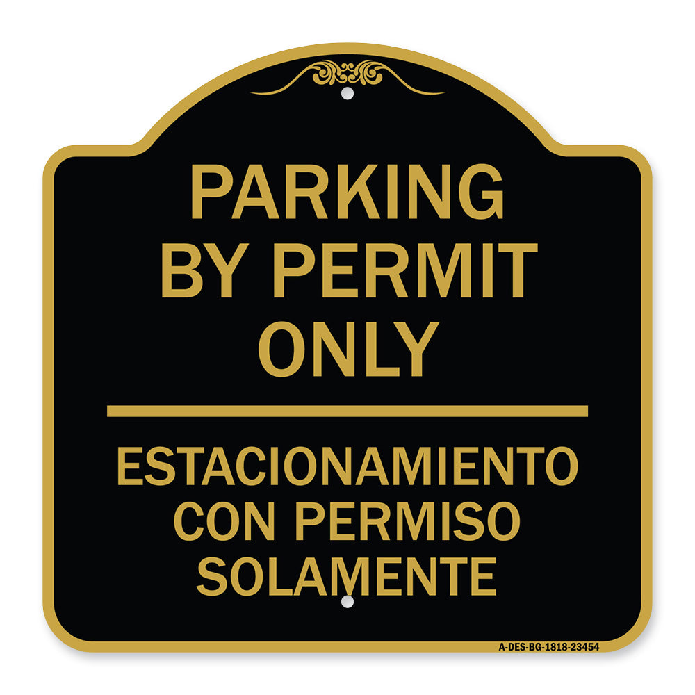 Parking by Permit Only - Estacionamiento Con Permiso Solamente