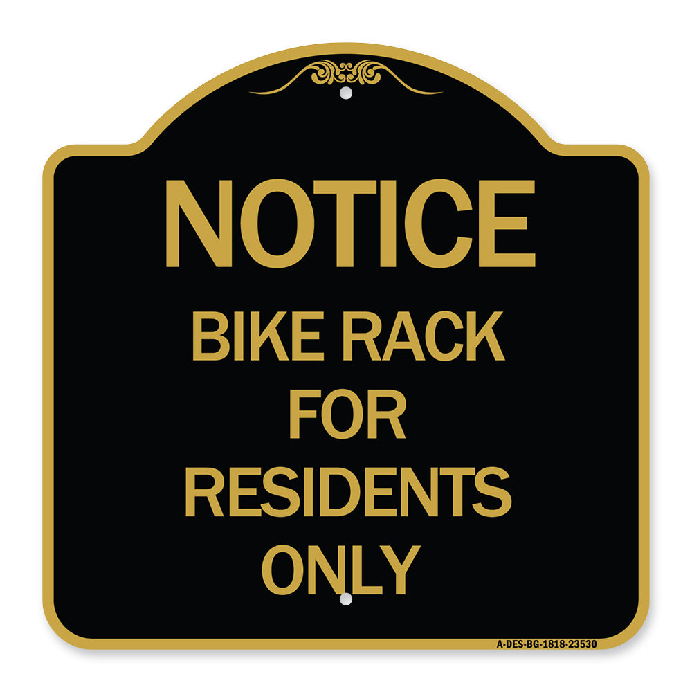 Notice Sign Bike Rack for Residents Only