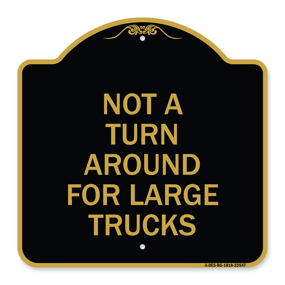 Not A Turn Around for Large Trucks