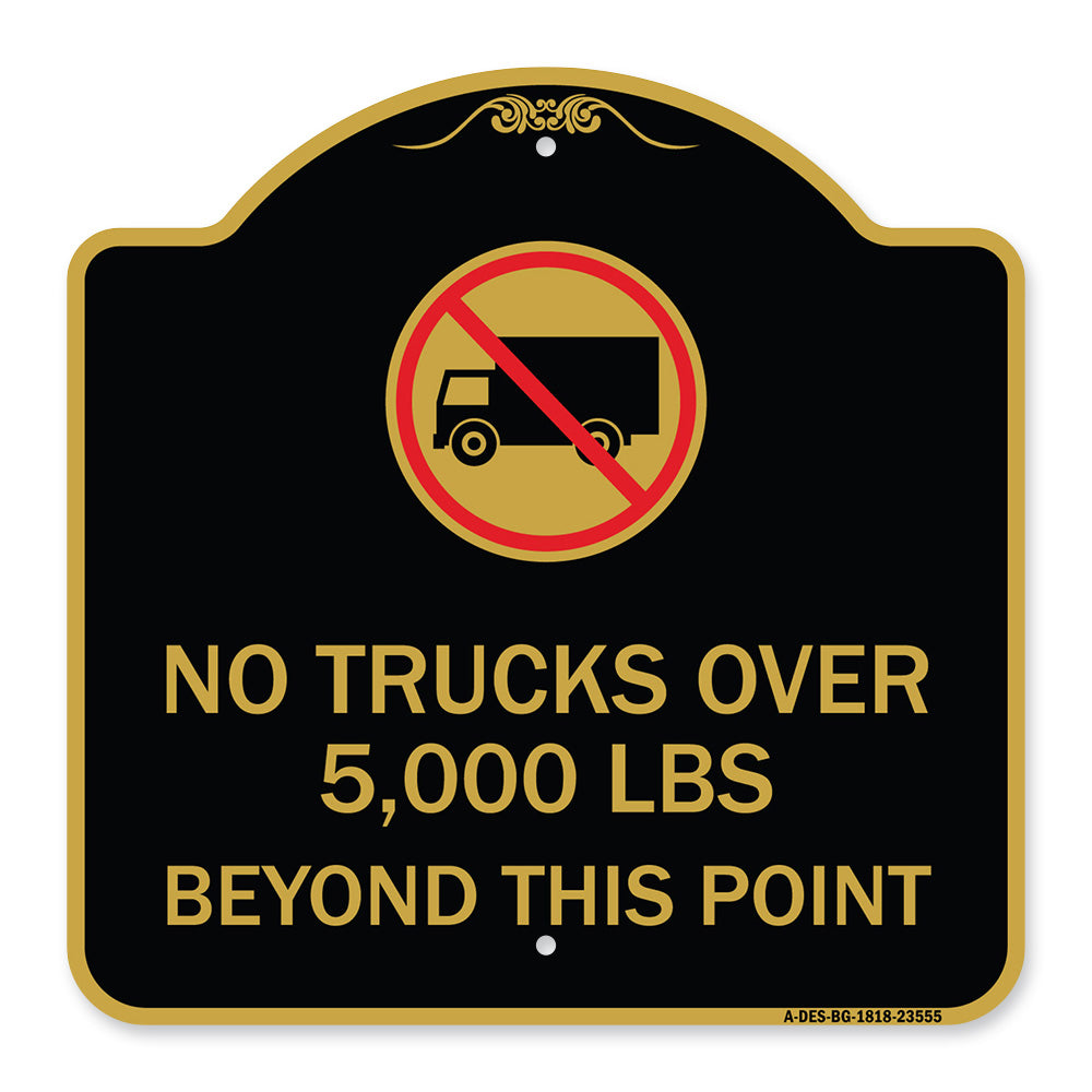 No Trucks Over (Editable Weight) Beyond This Point with Graphic