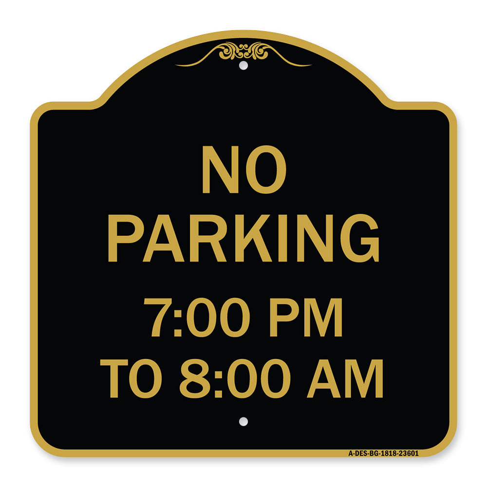 No Parking 7-00 Pm to 8-00 Am