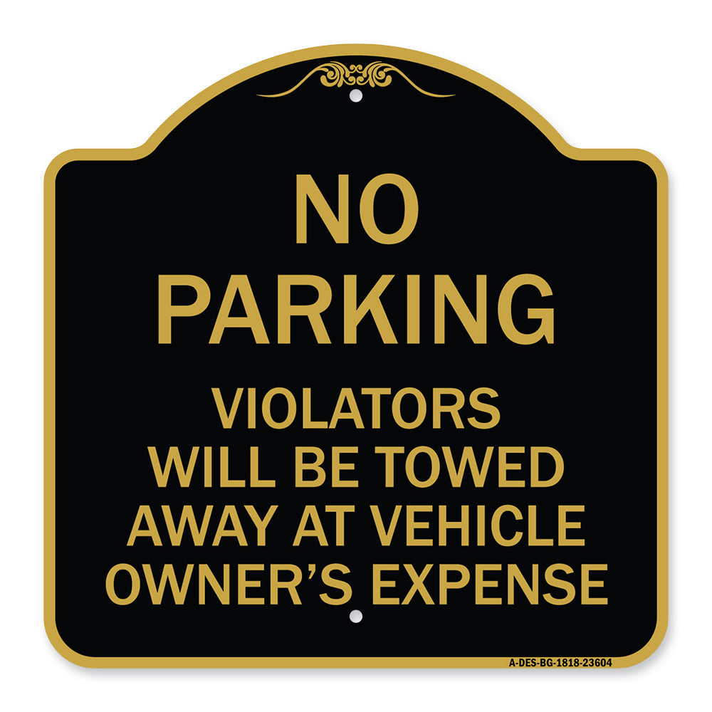 No Parking Violators Towed Away at Owner's Expense