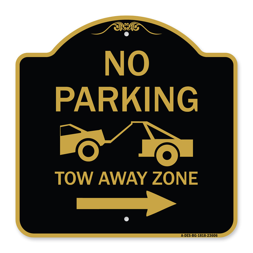 No Parking Tow-Away Zone with Right Arrow