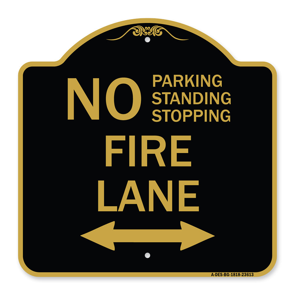 No Parking Standing or Stopping Fire Lane with Bidirectional Arrow