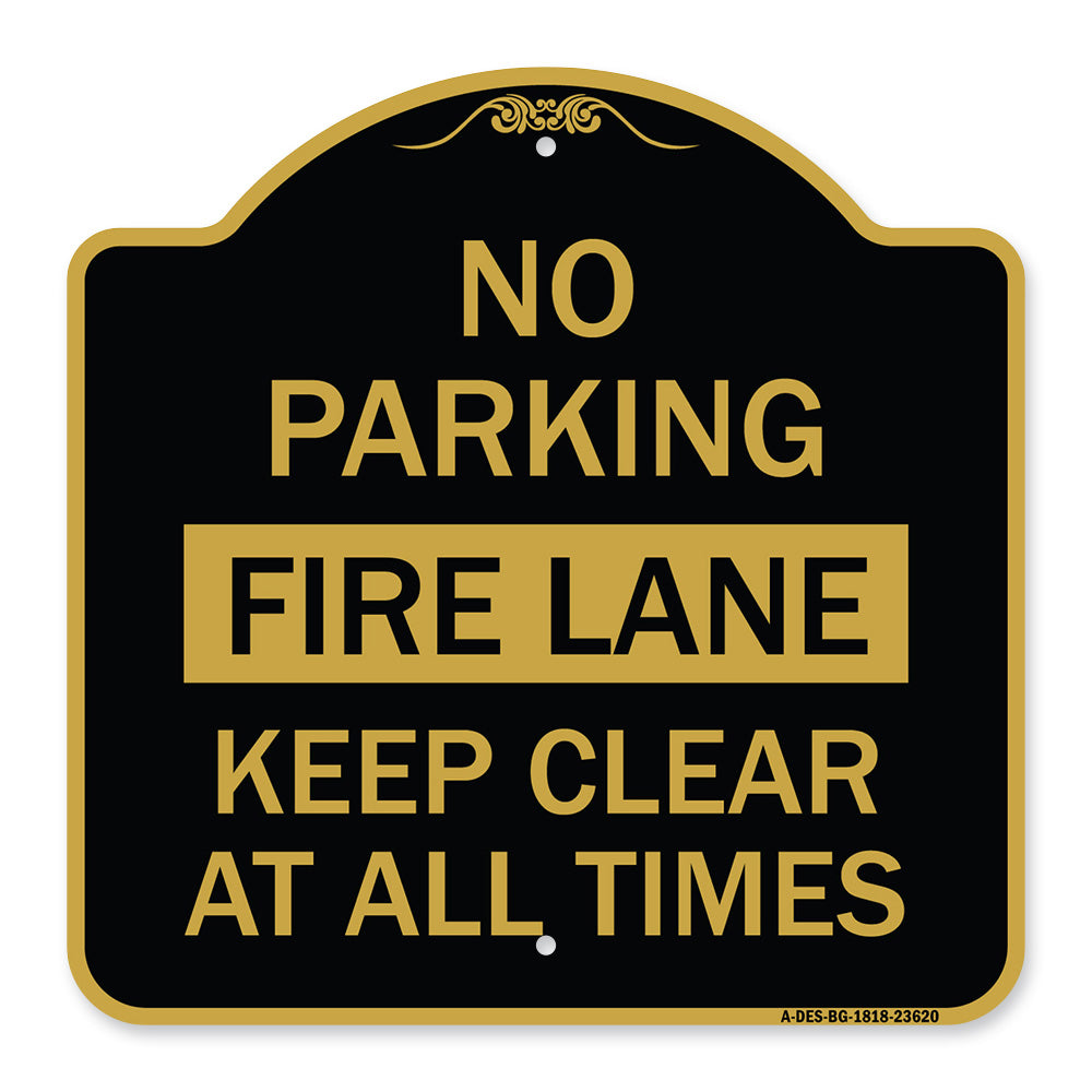 No Parking Fire Lane Keep Clear at All Times