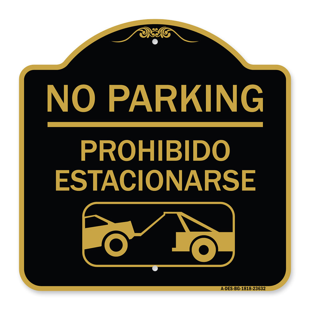 No Parking - Prohibido Estacionarse (With Car Tow Graphic