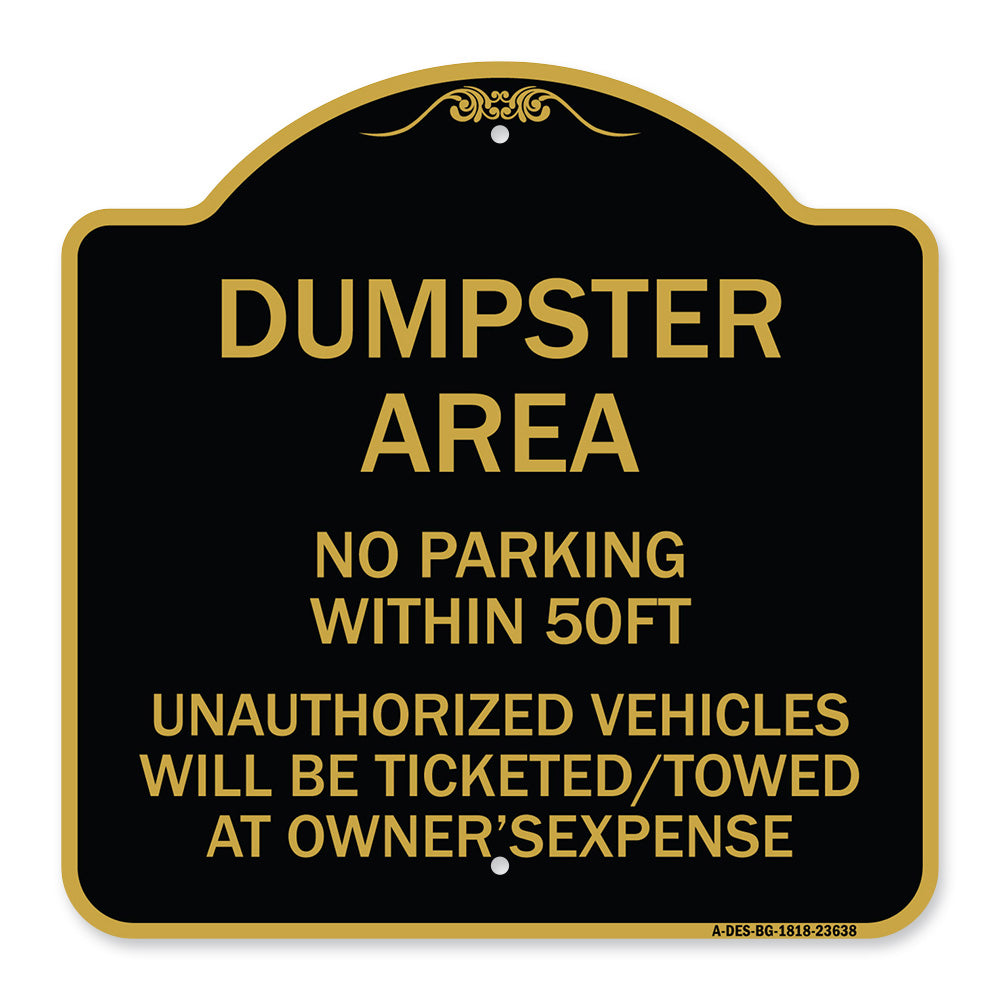 No Parking Within 50 Ft Unauthorized Vehicles Will Be Ticketed Towed at Owners Expense