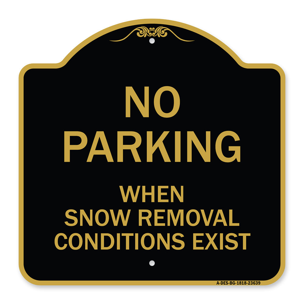 No Parking When Snow Removal Conditions Exist