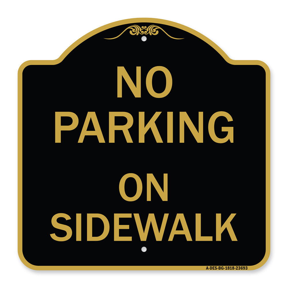No Parking on Sidewalk Parking Sign
