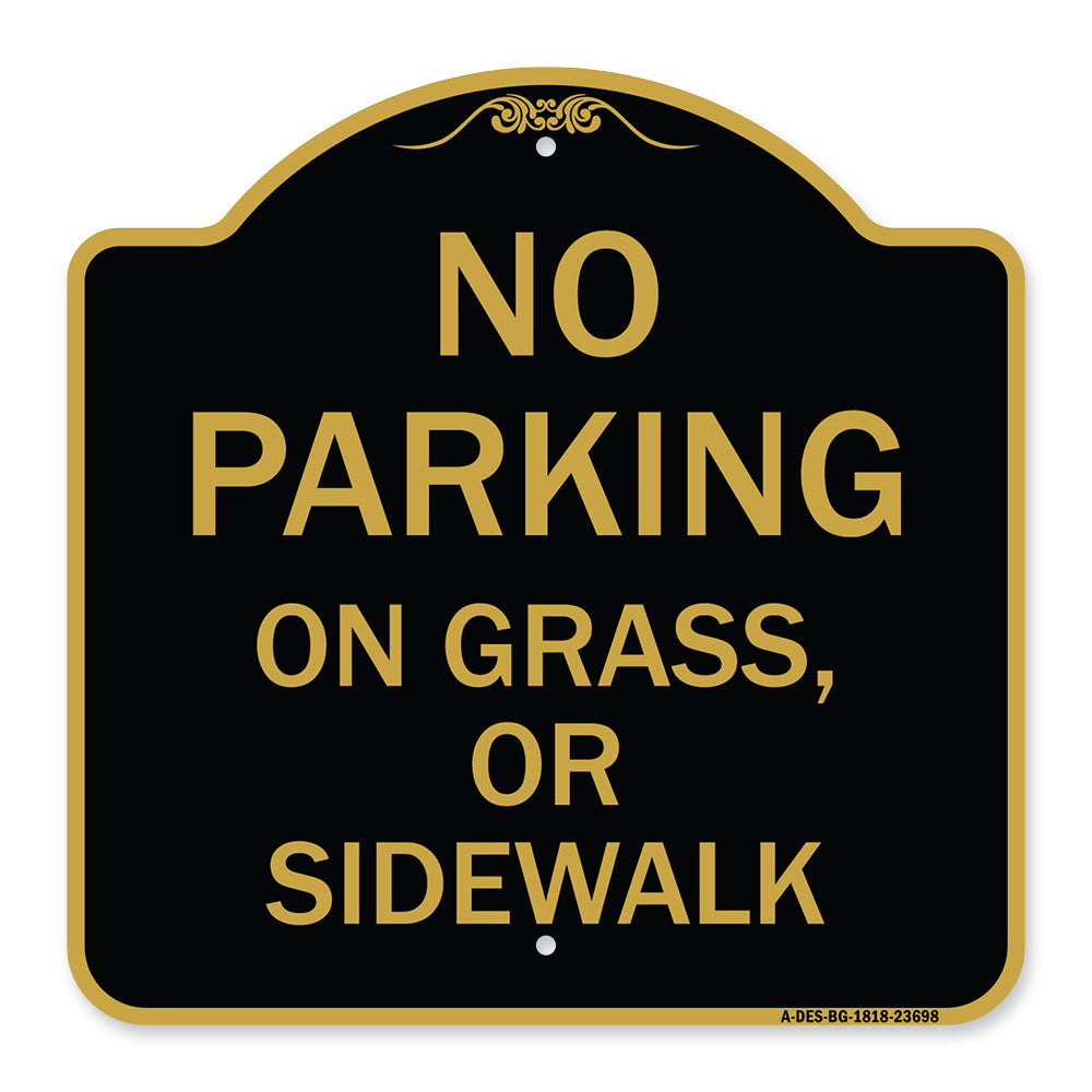 No Parking on Grass or Sidewalk Parking Sign